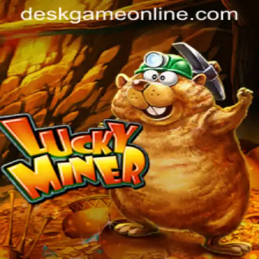 Exploring the World of LuckyMiner: The Ultimate DeskGame Online Experience