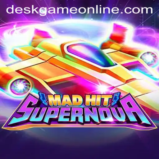 MadHitSupernova: The Online Desk Game Revolution
