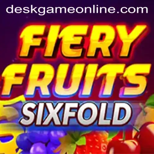 FieryFruitsSixFold: A Deep Dive into the Thrilling Online Deskgame